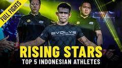 Top 5 Indonesian Rising Stars - ONE Championship Full Fights