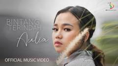 Aulia - Bintang Terindah - Official Music Video