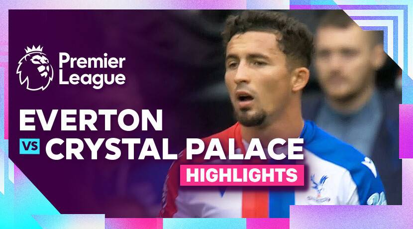 Everton vs Crystal Palace