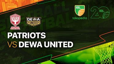 Full Match | INA Patriots vs Dewa United Banten | IBL Tokopedia 2023