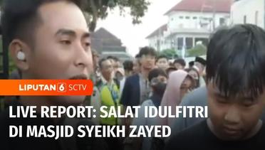 Live Report: Jelang Salat Idulfitri 1444 H di Solo | Liputan 6