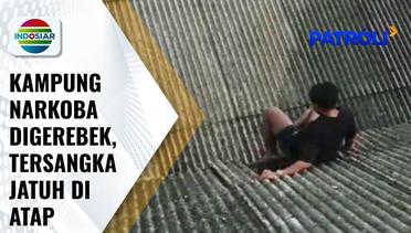 Kejar-kejaran di Kampung Bahari, Tersangka Narkoba Terjatuh di Atap Rumah Warga | Patroli