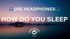 Sam Smith - How Do You Sleep (8D AUDIO)