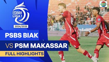 PSBS Biak VS PSM Makassar - Full Highlights | BRI Liga 1 2024/25