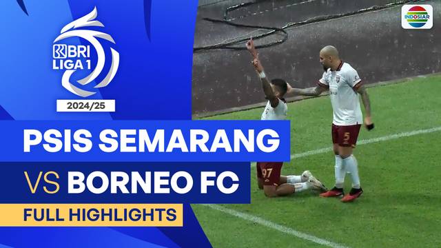 PSIS Semarang VS Borneo FC Samarinda  - Full Highlights | BRI Liga 1 2024/25