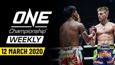 ONE Championship Weekly - 12 March 2020