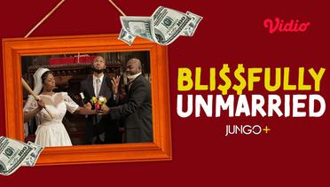 Blissfully Unmarried - Trailer