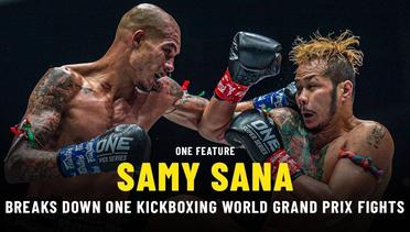 Samy Sana Breaks Down ONE Kickboxing World Grand Prix Fights - ONE Feature