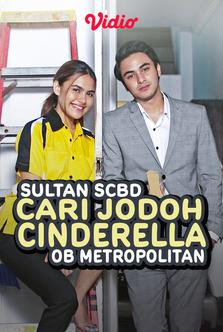 Sultan SCBD Cari Jodoh Cinderella OB Metropolitan