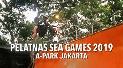 TIMNAS SKATEBOARD SEA GAMES 2019 BERLATIH DI A-PARK, JAKARTA