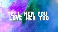 Echosmith - Tell Her You Love Her lyrics 