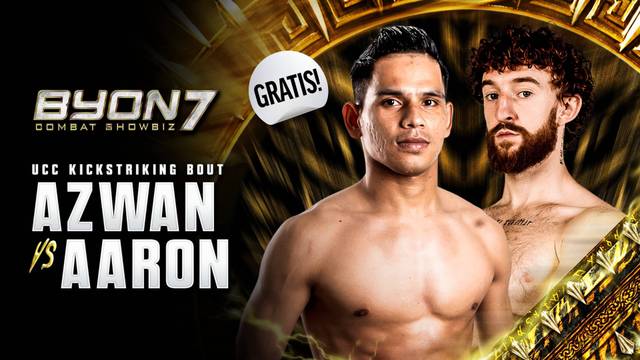 Azwan Che Will vs Aaron Clarke - UCC Kickstriking Bout - Full Match | BYON Combat Showbiz 7 2026