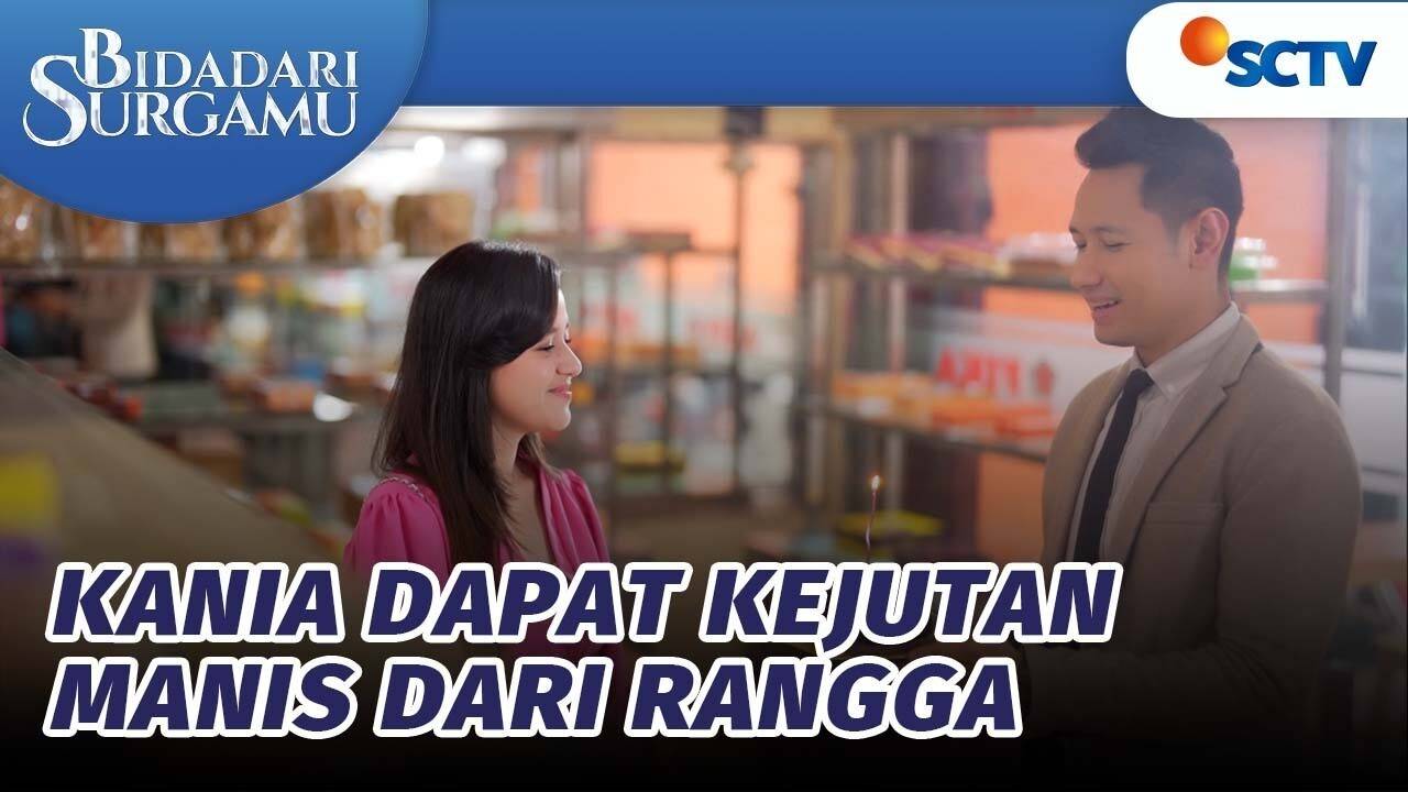 Gratis Bidadari Surgamu Manis Deh Rangga Kasih Surprise Buat Kania