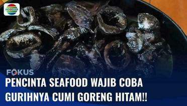 Sensasi Santapan Seafood, Wajib Coba Gurih dan Nikmatnya Cumi Goreng Hitam! | Fokus