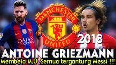 Antoine Griezmann Akan merapat Ke Manchester United !!!