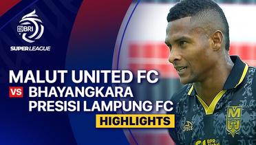 Malut United FC vs Bhayangkara Presisi Lampung FC - Highlight | BRI Super League 2025/26