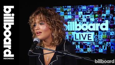 Rita Ora Menyanyikan ''Your Song' Secara Akustik Live | Billboard Indonesia Performance Video