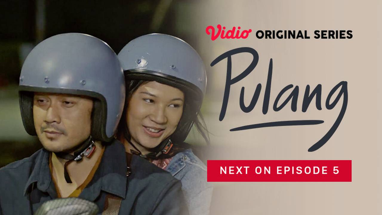 [Gratis] Pulang - Pulang - Vidio Original Series | Next On Episode 5 (2022)