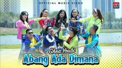 Ghea Youbi ft Dodhy Kangen - Abang Ada Dimana (Official Music Video)
