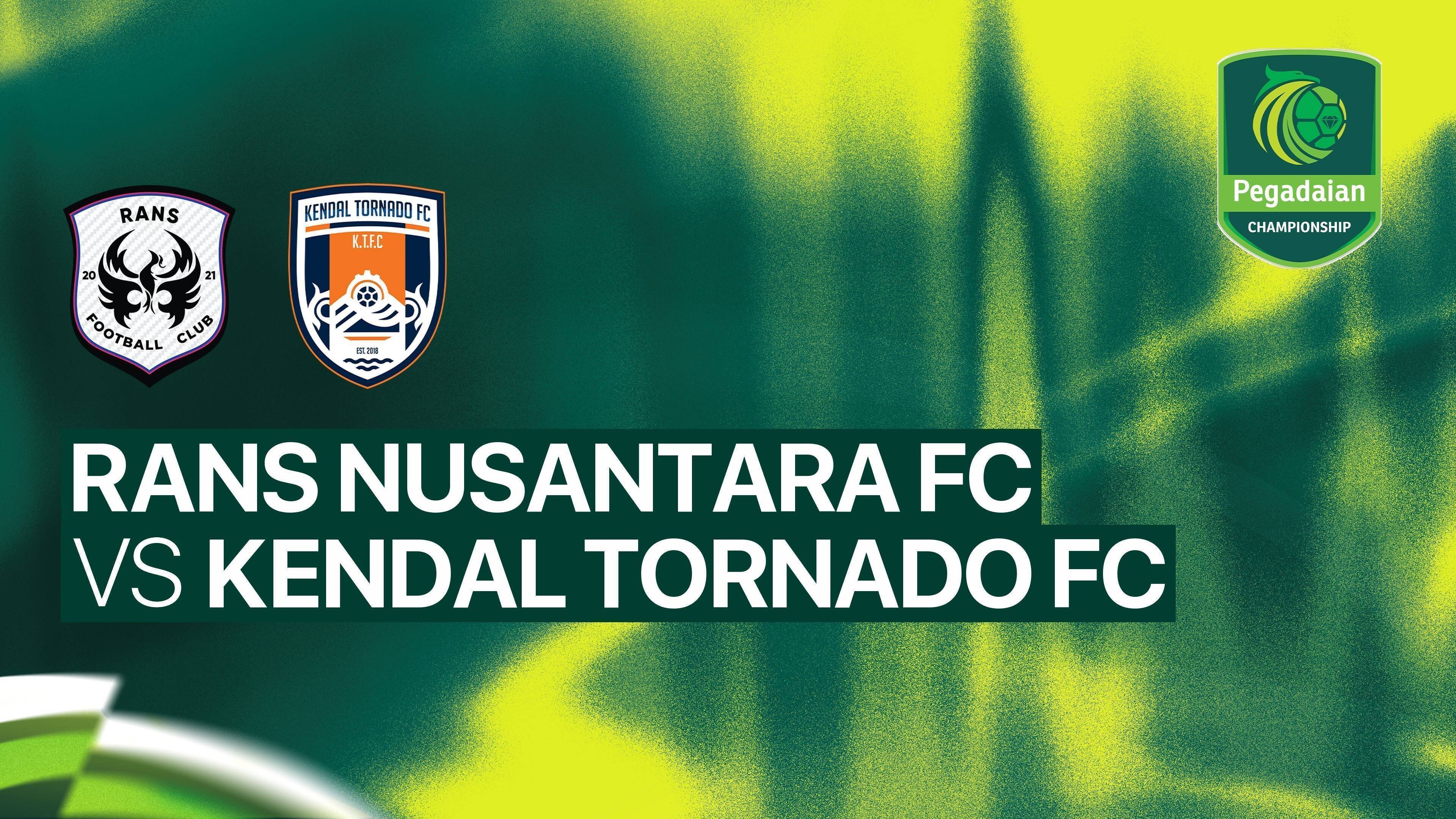 RANS Nusantara FC vs Kendal Tornado FC