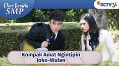 AHAY Damar dan Raquel Kompak Ngintipin Joko-Wulan | Dari Jendela SMP Episode 495 dan 496