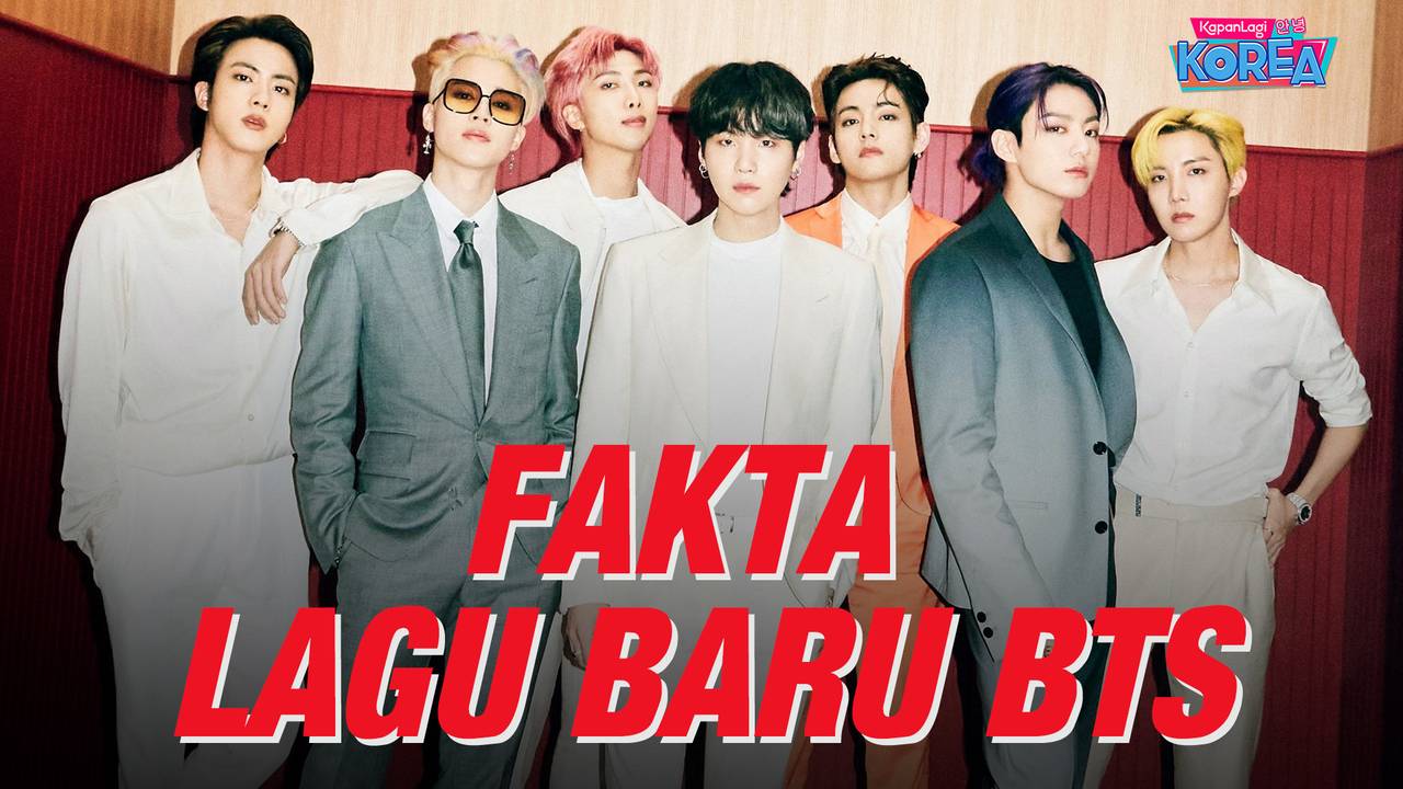 BTS Rilis Single Terbaru, Ini Fakta Menarik Tentang 'Butter'! Vidio