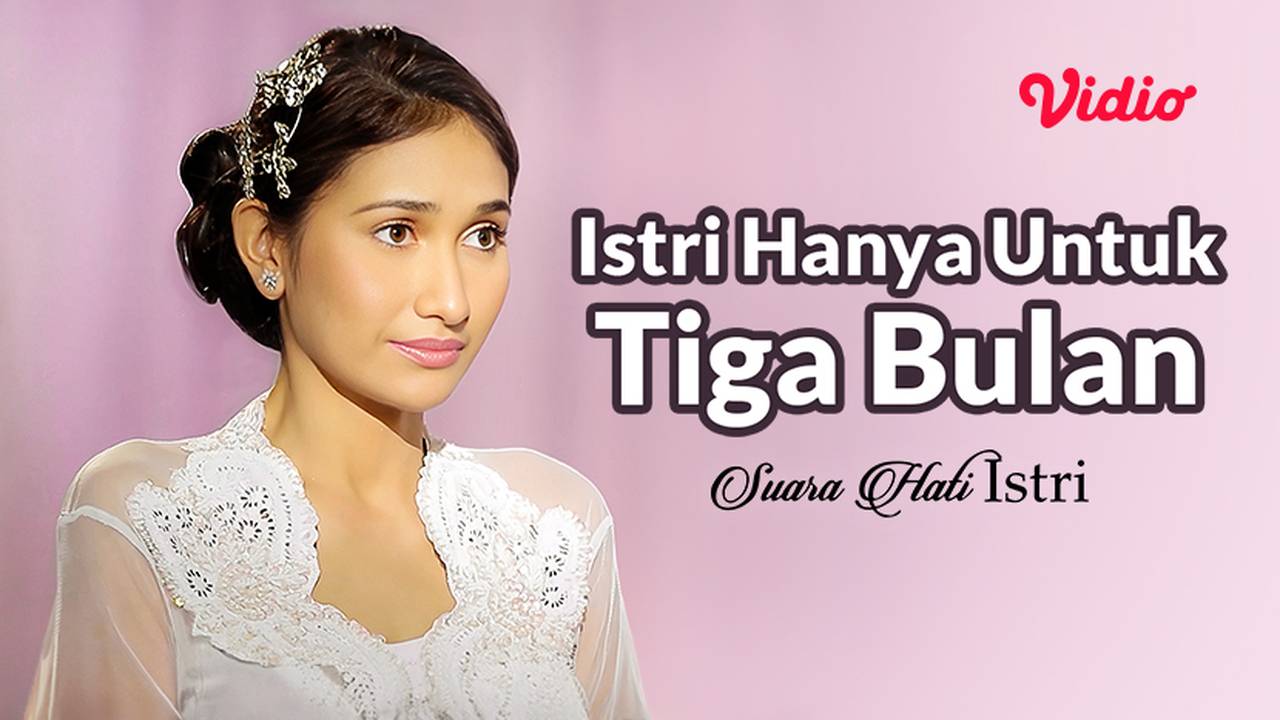 Streaming Istri Hanya Untuk Tiga Bulan