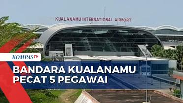 Kasus Perempuan Tewas Jatuh dari Lift, 5 Pegawai Bandara Kualanamu Dipecat!