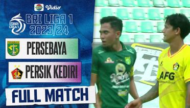 Persebaya Surabaya vs Persik Kediri - Full Match | BRI Liga 1 2023/24