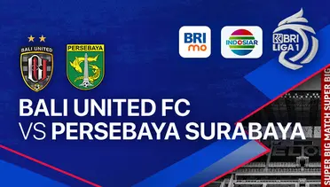 Link Live Streaming Bali United vs Persebaya Surabaya - Vidio