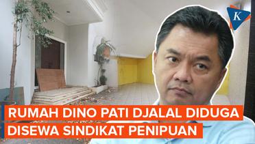 Dino Patti Djalal Kaget Rumahnya Jadi Markas Penipuan Online, Tembok Ditutup Peredam Suara