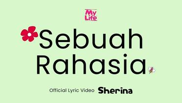 Sherina - Sebuah Rahasia | Official Lyric Video