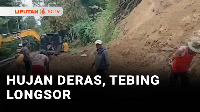 Waspada Cuaca Ekstrem Saat Tahun Baru, Tebing 50 Meter Longsor | Liputan 6