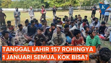 Tanggal Lahir 157 Pengungsi Rohingya 1 Januari Semua, Ini Penyebabnya