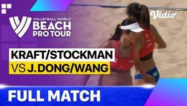 Full Match | Round 2: Kraft/Stockman (USA)  vs J. Dong/Wang (CHN) | Beach Pro Tour - Challenge Jurmala, Latvia 2023