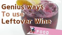 [Recipe] Genius ways to use Leftover Wine !