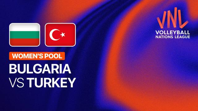 Women: Bulgaria vs Turkey - Full Match | Volleyball Nations League 2026