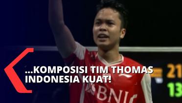 Melihat Peluang Indonesia di Final Piala Thomas 2022, Candra Wijaya: Waspadai Tunggal India