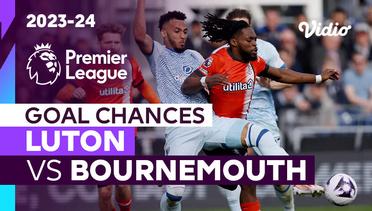 Peluang Gol | Luton vs Bournemouth | Premier League 2023/24