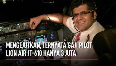 Mengejutkan, Ternyata Gaji Pilot Lion Air JT-610 Hanya 3 Juta