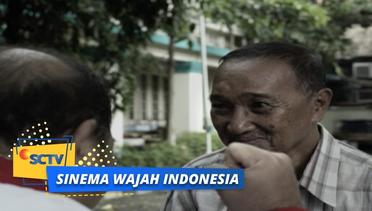 Sinema Wajah Indonesia - Mengenang Yang Terlupakan