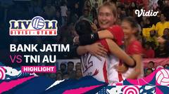 Highlights | Bank Jatim vs TNI - AU | Livoli Divisi Utama Putri 2022