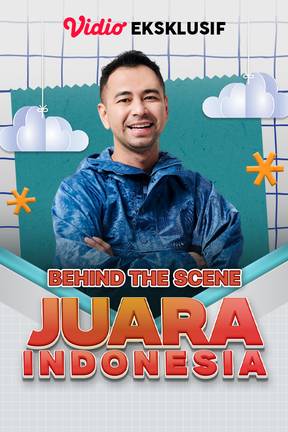 Behind The Scene Juara Indonesia