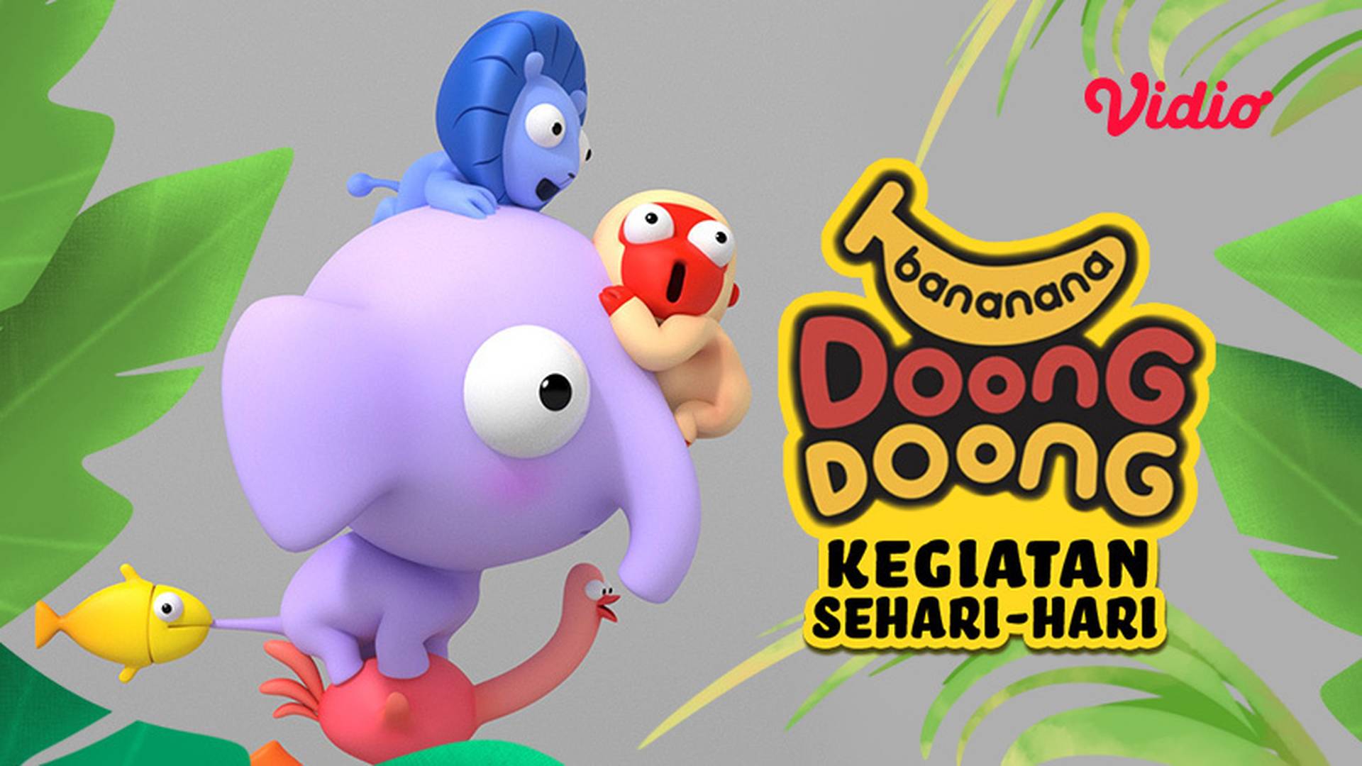 Banana Doong Doong - Kegiatan Sehari-Hari
