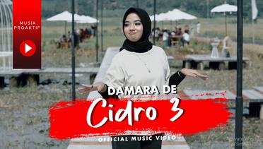 Cidro 3 | Damara De | Official Music Video
