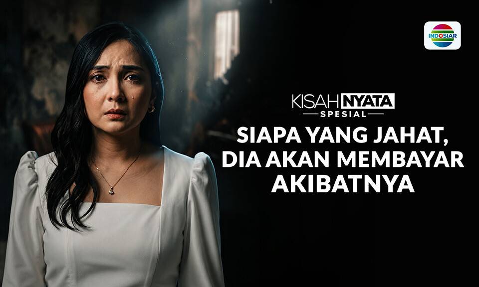 Siapa yang Jahat, Dia Akan Membayar Akibatnya