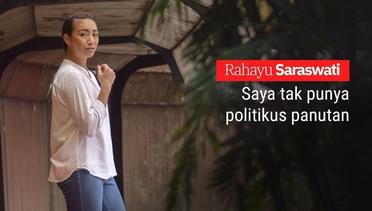 Rahayu Saraswati: Saya tak punya politikus panutan