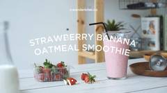 Resep Ramadhan : Strawberry Banana Oatmeal Smoothie
