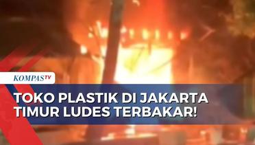 Kebakaran Toko Plastik di Duren Sawit Jakarta Timur DIduga Akibat Korsleting Listrik