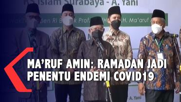 Maruf Amin - Ramadan Jadi Penentu Endemi Covid-19